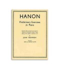Thompson Hanon Preliminary Exercises Piano